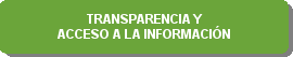 Transparencia y Acceso a la Información